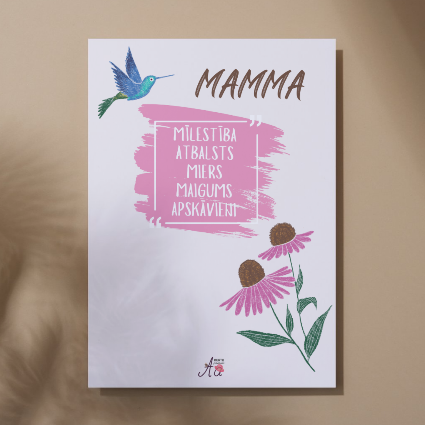 Apsveikuma kartīte mammai - mīlestība, atbalsts, miers, maigums, apskāvieni.