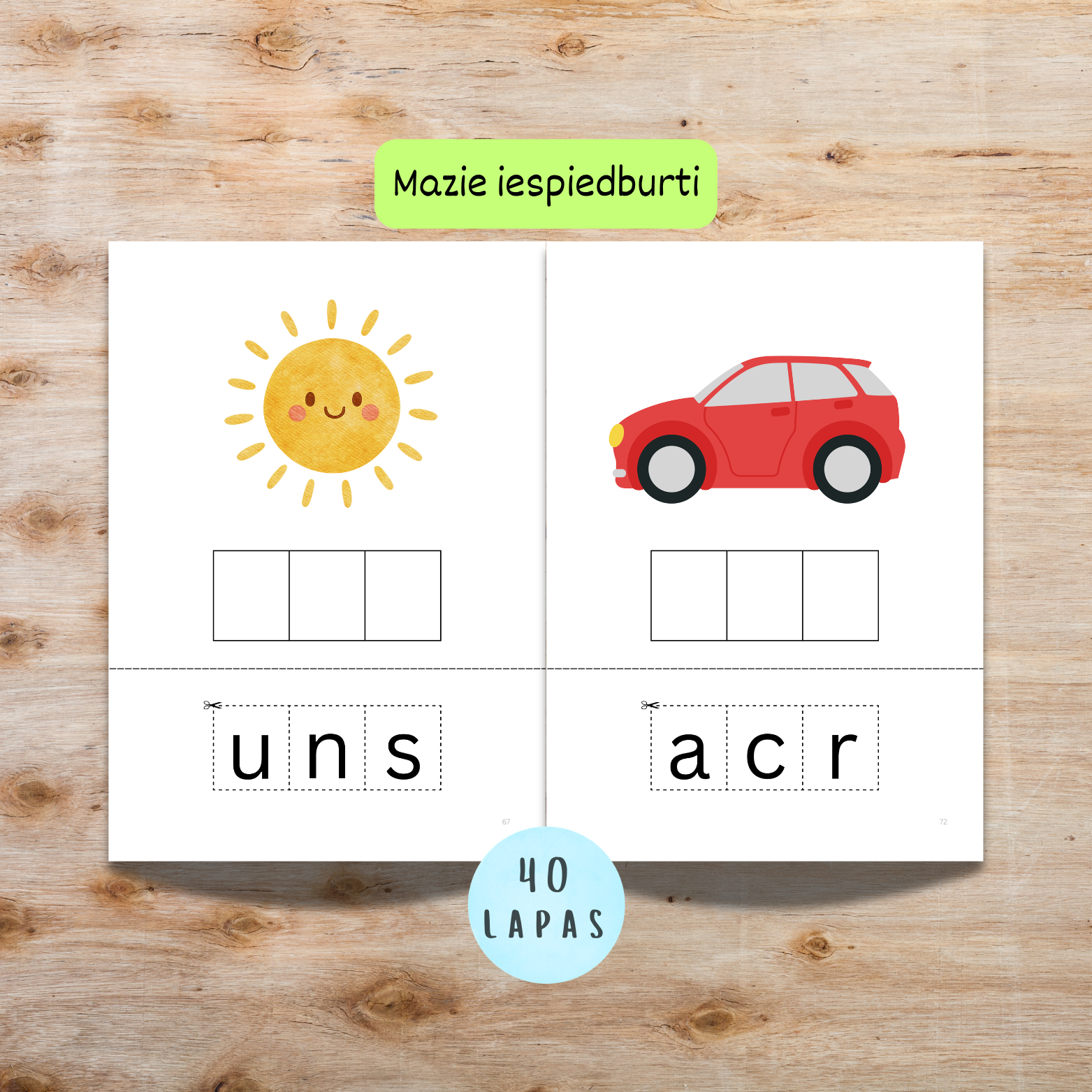 Piemēri gan ar lielajiem, gan ar mazajiem iespiedburtiem.
